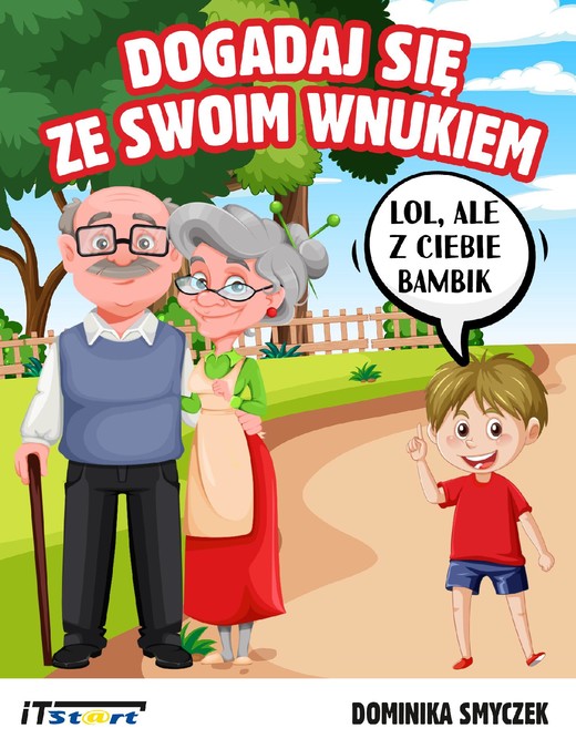 okładka Dogadaj się ze swoim wnukiem ebook | pdf | Dominika Smyczek