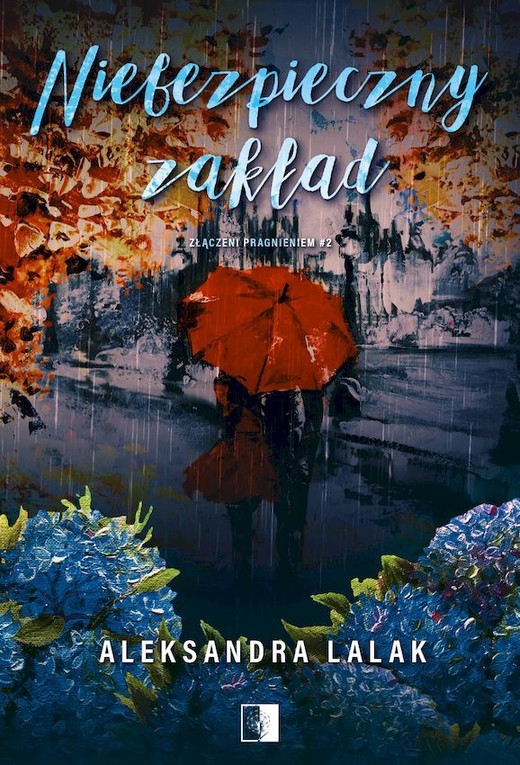 okładka Niebezpieczny zakład. Złączeni pragnieniem. Tom 2 książka