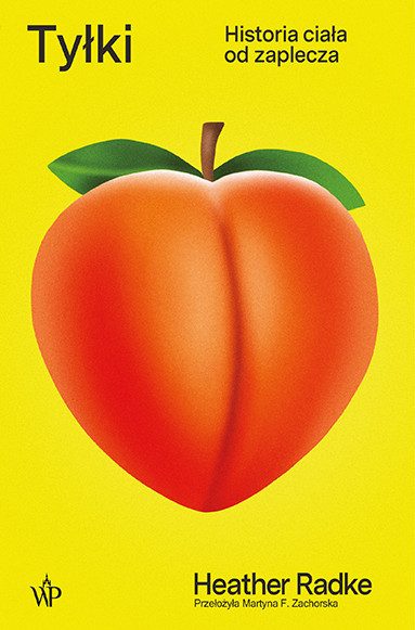 okładka Tyłki. Historia ciała od zaplecza książka