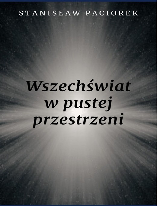 okładka Wszechświat w pustej przestrzeni ebook | epub, mobi | Stanisław Paciorek