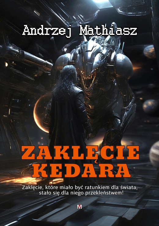 okładka Zaklęcie Kedara ebook | epub, mobi | Andrzej Mathiasz