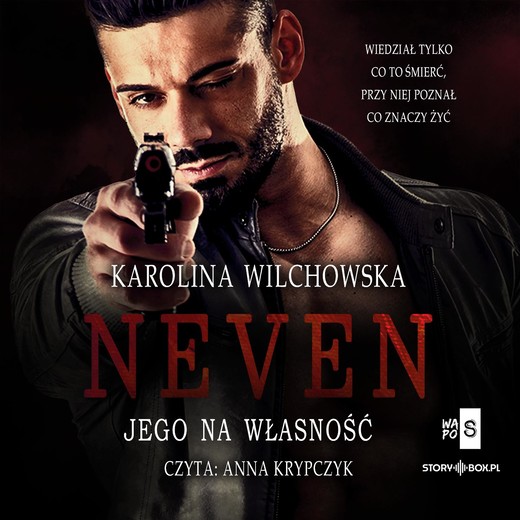 okładka Neven. Tom 1. Jego na własność audiobook | MP3 | Karolina Wilchowska