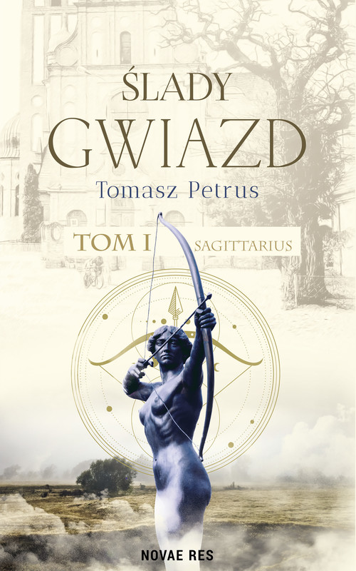 okładka Ślady gwiazd. Sagittarius Tom I ebook | epub, mobi | Tomasz Petrus