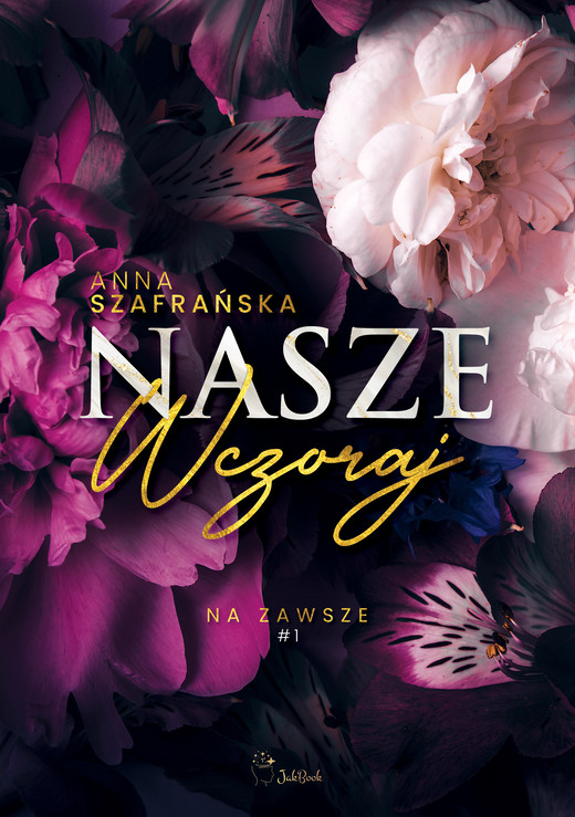okładka Nasze wczoraj ebook | epub, mobi | Anna Szafrańska