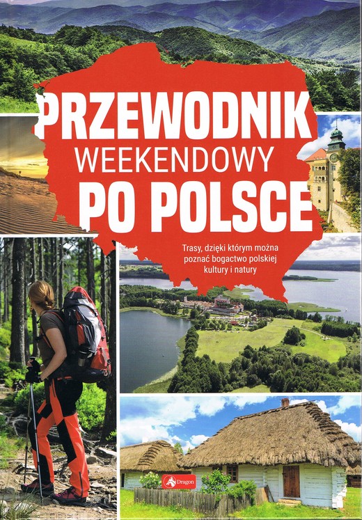 okładka Przewodnik weekendowy po Polsce książka | Opracownie zbiorowe