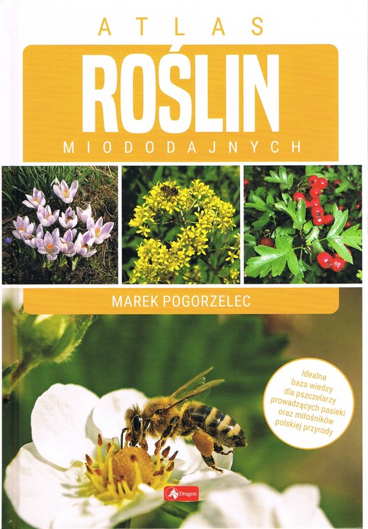 okładka Atlas roślin miododajnych książka