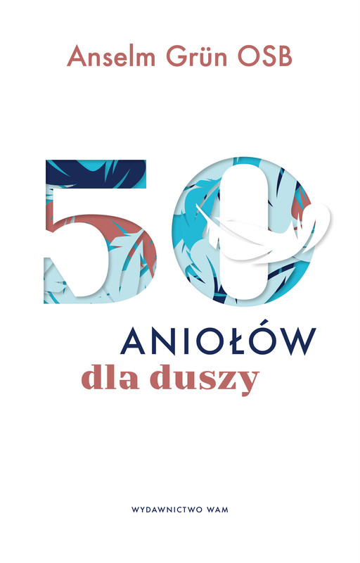 okładka 50 aniołów dla duszy ebook | epub, mobi | Anselm Grün OSB