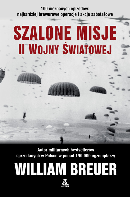 okładka Szalone misje II wojny światowej ebook | epub, mobi | William B Breuer