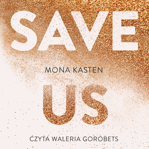 okładka Save us audiobook | MP3 | Mona Kasten