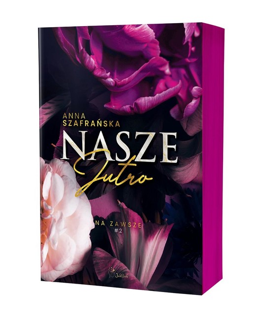 okładka Nasze jutro. Na zawsze. Tom 2 książka