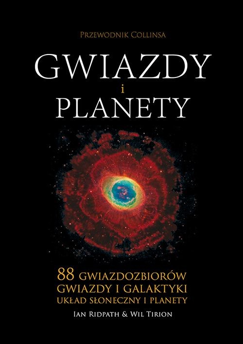 okładka Gwiazdy i planety. Przewodnik Collinsa książka | Ian Ridpath, Wil Tirion