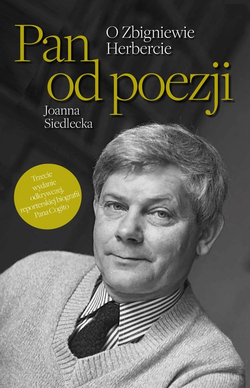 okładka Pan od poezji. O Zbigniewie Herbercie książka