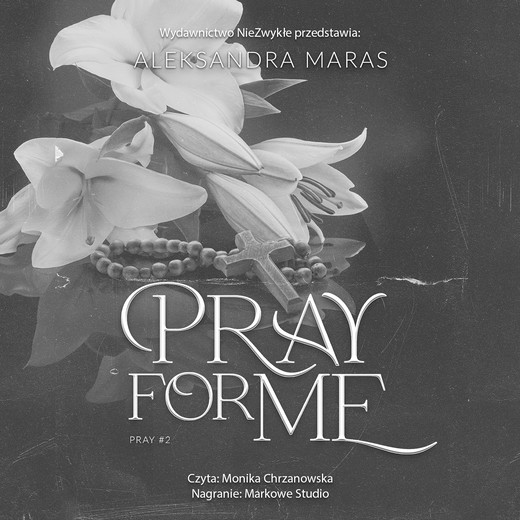 okładka Pray for Me audiobook | MP3 | Aleksandra Maras