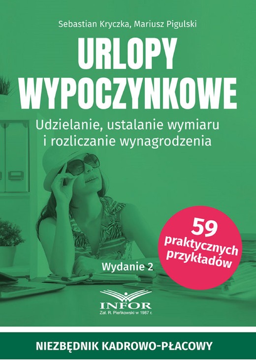 okładka Urlopy wypoczynkowe.Udzielanie, ustalanie wymiaru i rozliczanie wynagrodzenia ebook | pdf | Sebastian Kryczka, Mariusz Pigulski