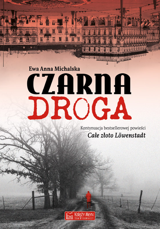okładka Czarna Droga ebook | epub, mobi | Ewa Anna Michalska