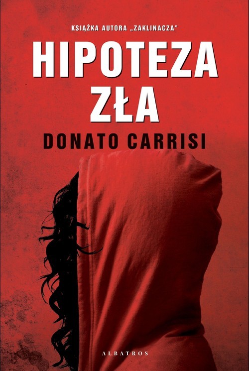 okładka Hipoteza zła książka | Donato Carrisi