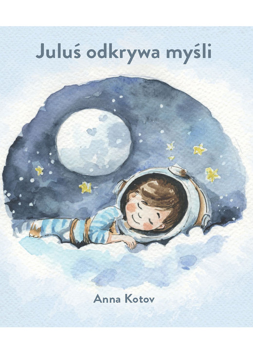 okładka Juluś odkrywa myśli ebook | pdf | Anna Kotov