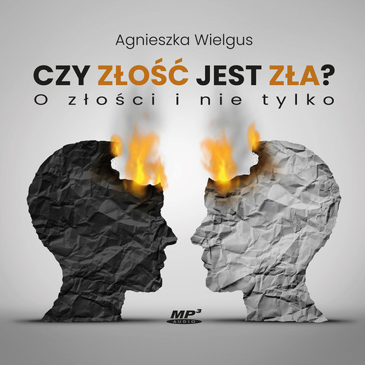 okładka Czy złość jest zła? audiobook | MP3 | Agnieszka Wielgus