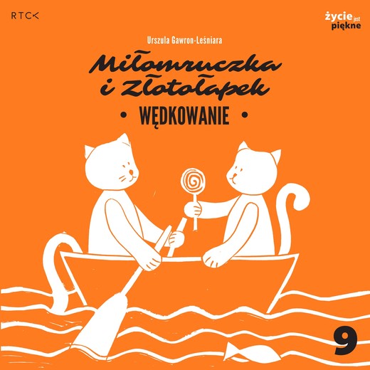 okładka Wędkowanie. Miłomruczka i Złotołapek książka