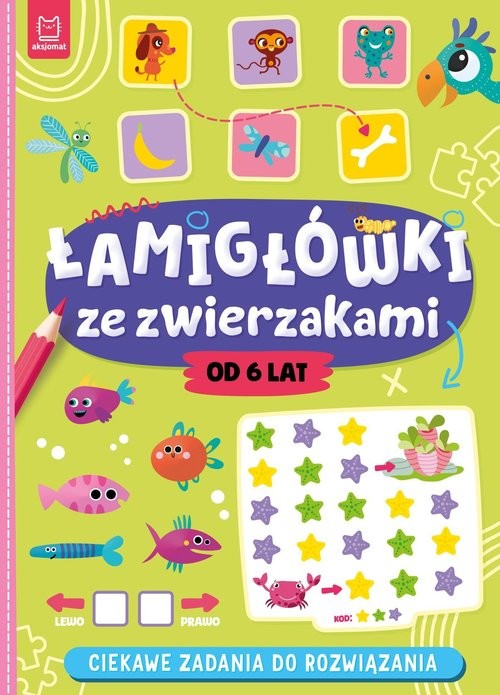 okładka Łamigłówki ze zwierzakami Ciekawe zadania do rozwiązania książka | Agnieszka Bator