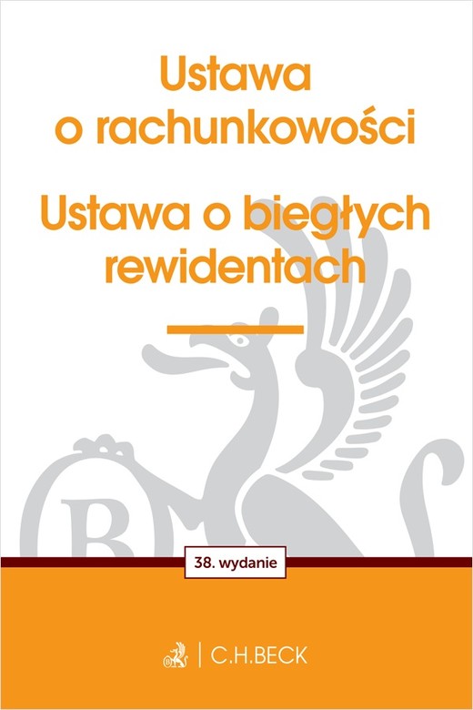 okładka Ustawa o rachunkowości oraz ustawa o biegłych rewidentach wyd. 38 książka
