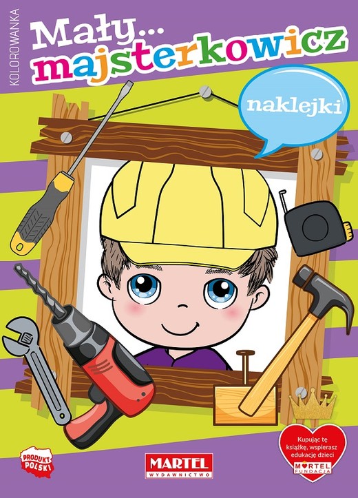 okładka Mały majsterkowicz z naklejkami książka
