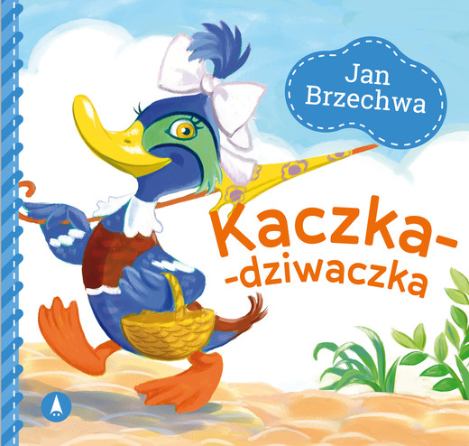 okładka Kaczka-dziwaczka książka | Jan Brzechwa, Kazimierz Wasilewski