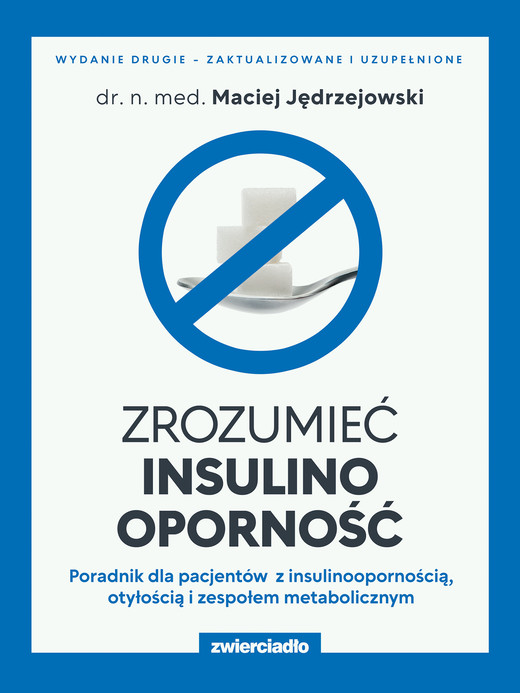 okładka Zrozumieć insulinooporność ebook | epub, mobi | dr n. m. Maciej Jędrzejowski