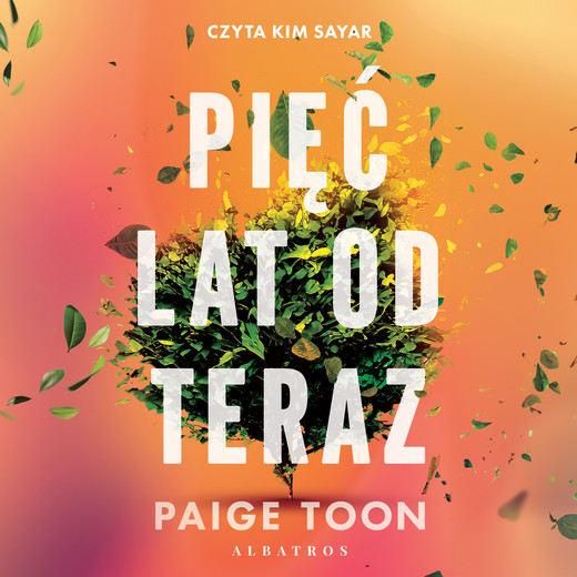 okładka Pięć lat od teraz audiobook | MP3 | Paige Toon