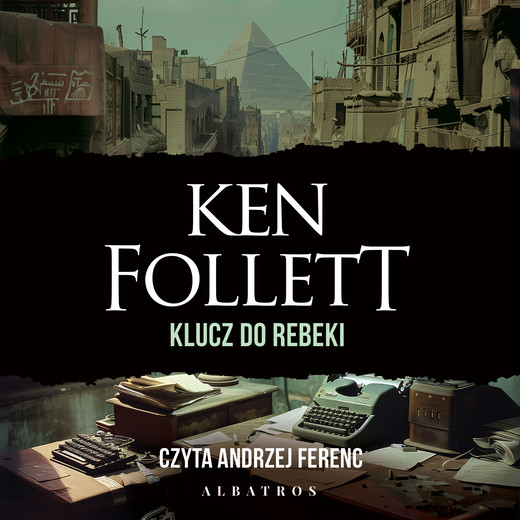 okładka Klucz do Rebeki audiobook | MP3 | Ken Follett