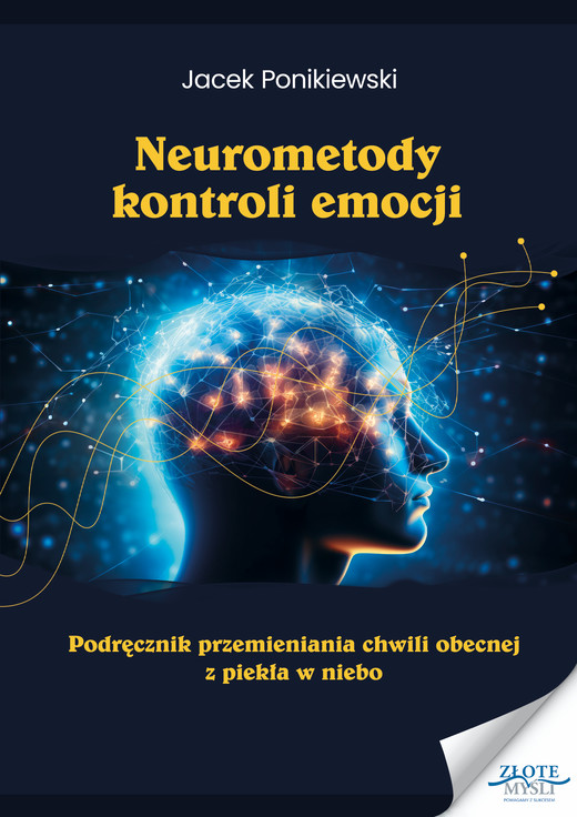 okładka Neurometody kontroli emocji ebook | pdf | Jacek Ponikiewski