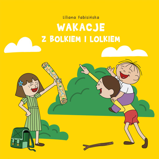 okładka Wakacje z Bolkiem i Lolkiem ebook | pdf | Liliana Fabisińska