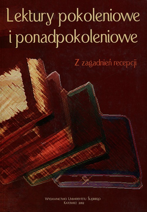 okładka Lektury pokoleniowe i ponadpokoleniowe Z zagadnień recepcji książka