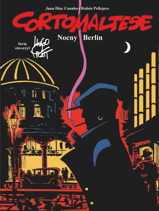 okładka Nocny Berlin. Corto Maltese. Tom 16 książka