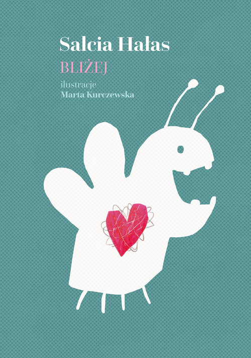 okładka Bliżej książka | Salcia Hałas