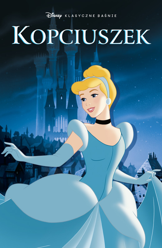 okładka Kopciuszek. Klasyczne baśnie Disneya w komiksie książka
