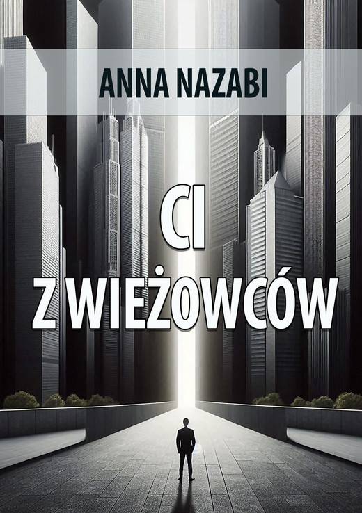 okładka Ci z wieżowców ebook | epub, mobi | Anna Nazabi