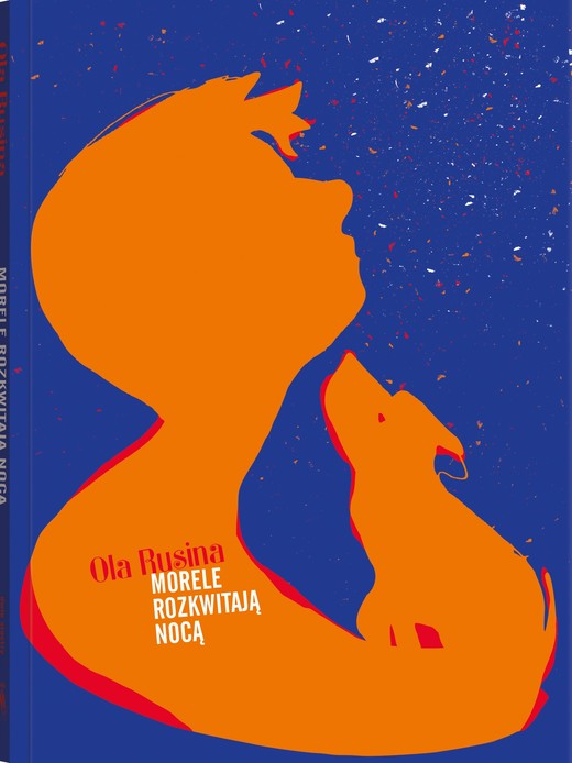 okładka Morele rozkwitają nocą ebook | epub, mobi | Ola Rusina