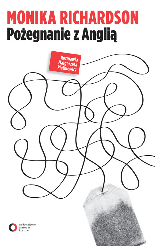 okładka Pożegnanie z Anglią ebook | epub, mobi | Pietkiewicz Małgorzata, Monika Richardson