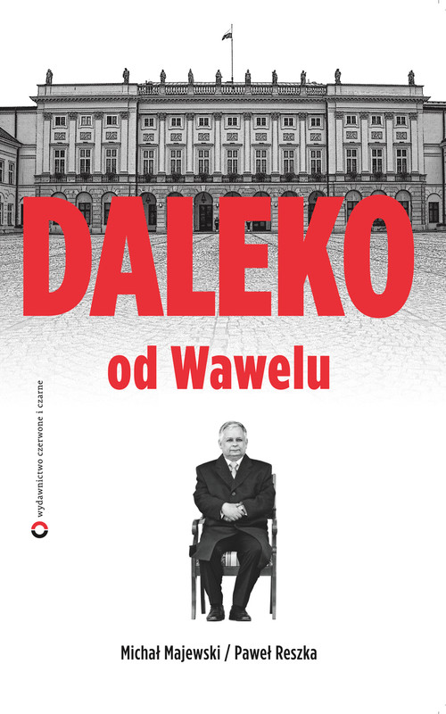 okładka Daleko od Wawelu ebook | epub, mobi | Paweł Reszka, Michał Majewski