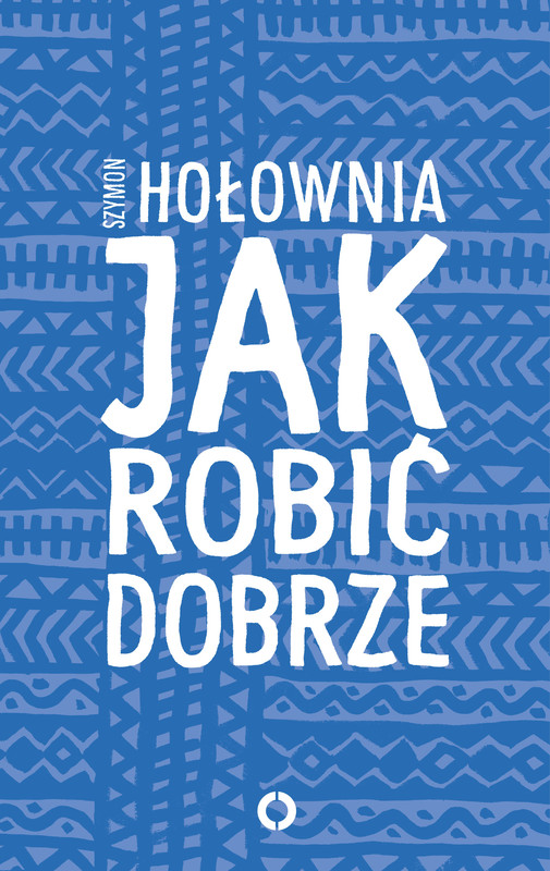 okładka Jak robić dobrze ebook | epub, mobi | Szymon Hołownia