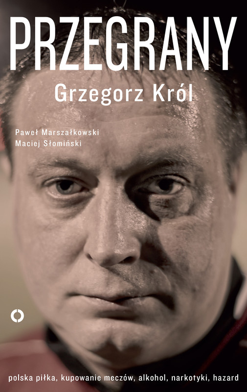 okładka Przegrany ebook | epub, mobi | Maciej Słomiński, Paweł Marszałkowski, Grzegorz Król