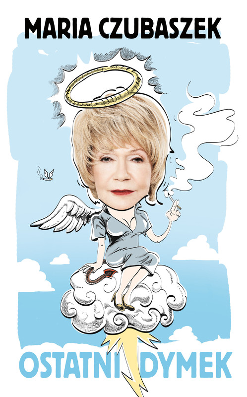 okładka Maria Czubaszek. Ostatni dymek ebook | epub, mobi | Sergiusz Pinkwart, Maria Czubaszek