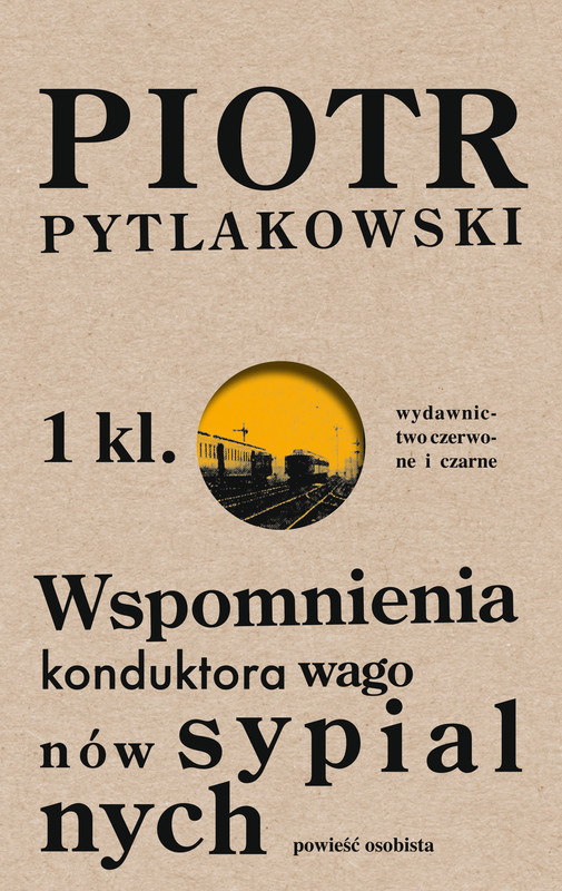 okładka Wspomnienia konduktora wagonów sypialnych ebook | epub, mobi | Piotr Pytlakowski
