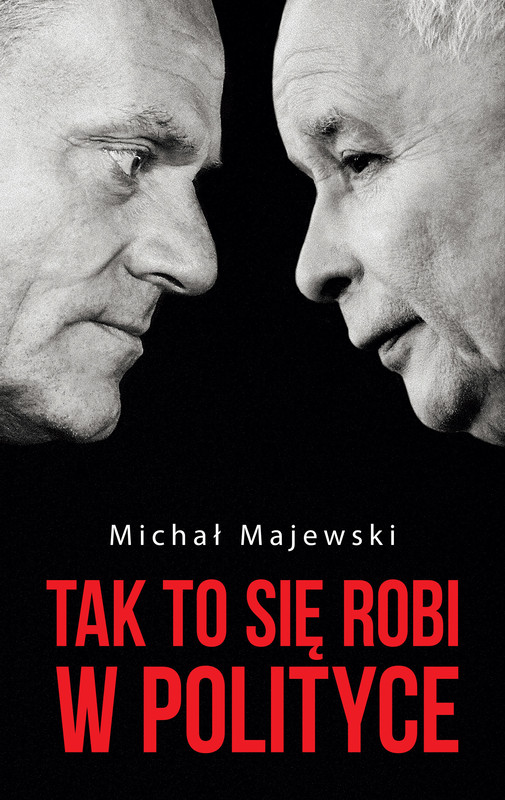 okładka Tak to się robi w polityce ebook | epub, mobi | Michał Majewski
