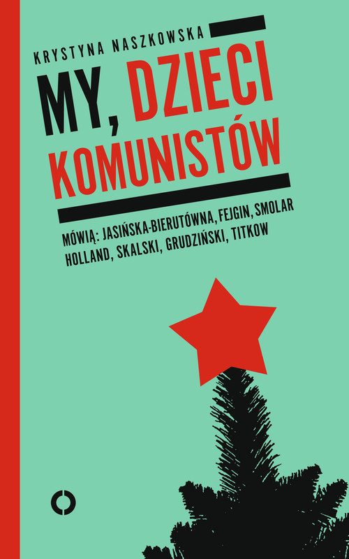 okładka My, dzieci komunistów ebook | epub, mobi | Krystyna Naszkowska