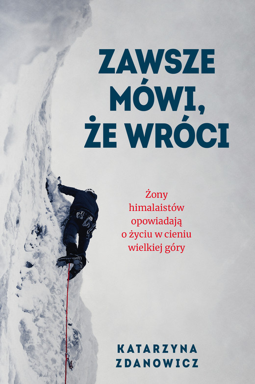 okładka Zawsze mówi, że wróci ebook | epub, mobi | Katarzyna Zdanowicz