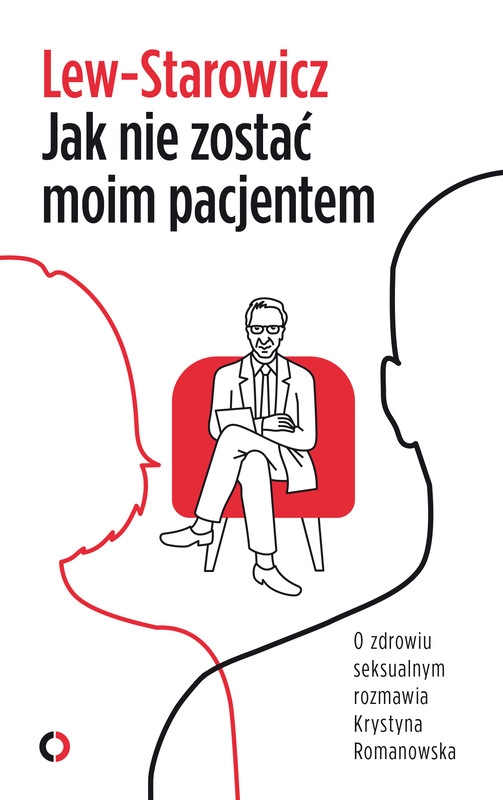 okładka Jak nie zostać moim pacjentem ebook | epub, mobi | Zbigniew Lew-Starowicz