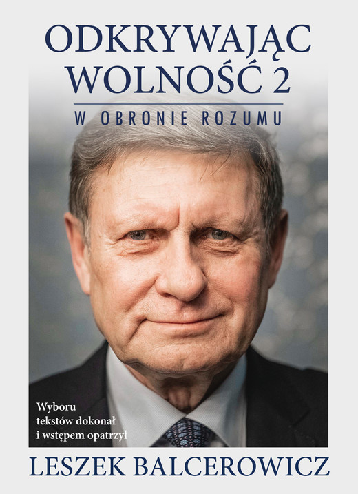 okładka Odkrywając wolność 2. W obronie rozumu ebook | epub, mobi | Leszek Balcerowicz