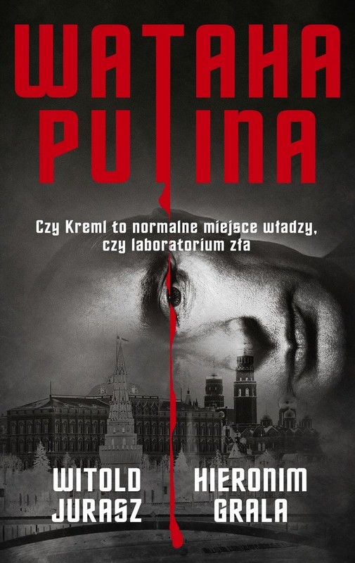 okładka Wataha Putina ebook | epub, mobi | Hieronim Grala, Witold Jurasz